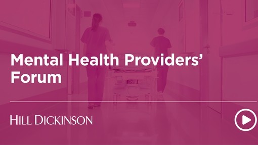 Mental Health Providers Forum | Hill Dickinson